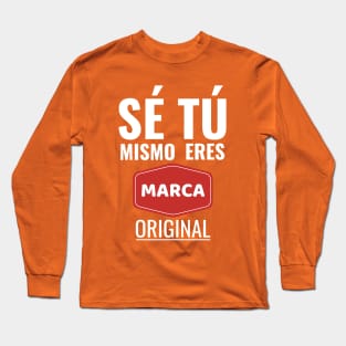 Eres marca original. Long Sleeve T-Shirt